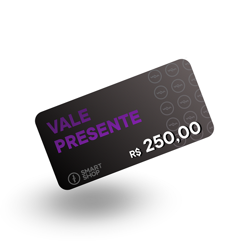 Vale Presente SmartShop - R$ 250,00